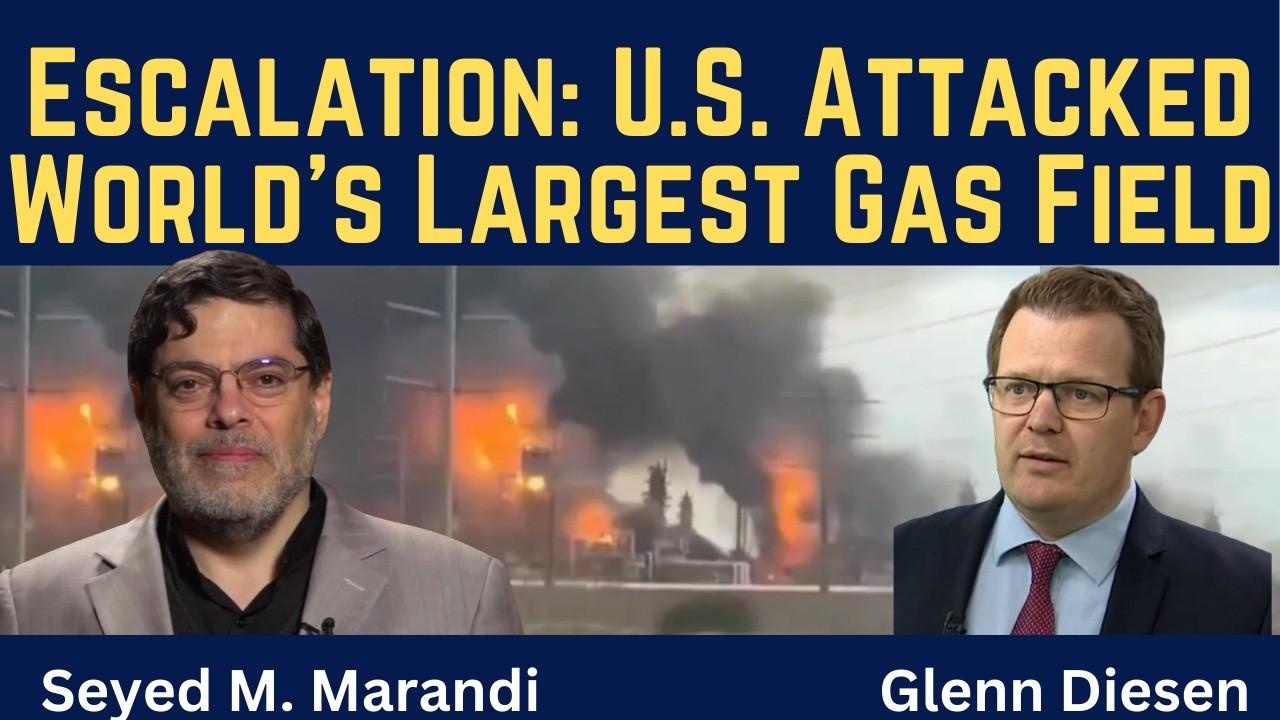 Seyed M. Marandi: U.S. Attacked World's Largest Gas Field & Iran Declares Economic War