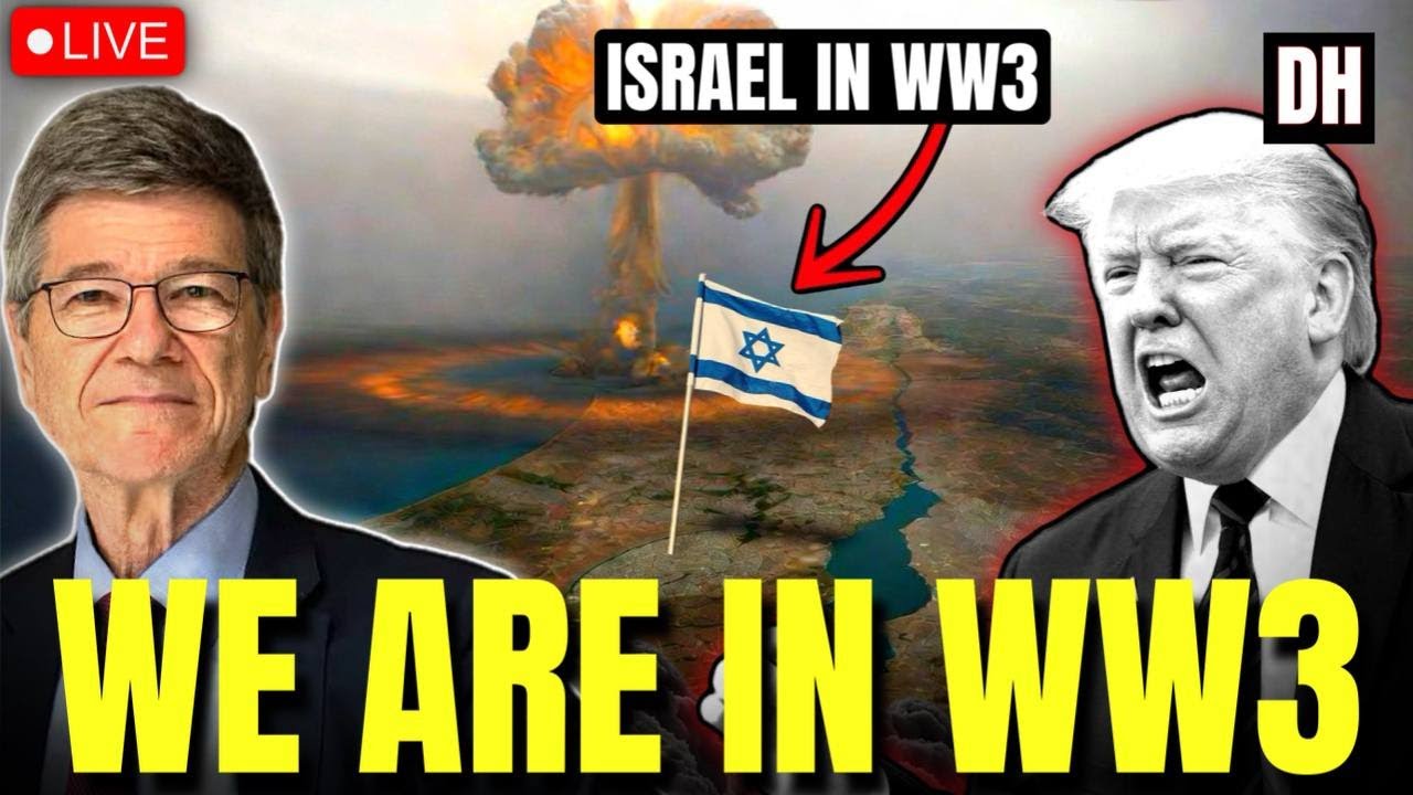 Jeffrey Sachs: WE ARE NOW IN WORLD WAR III & Trump Won't Survive Iran Fallout